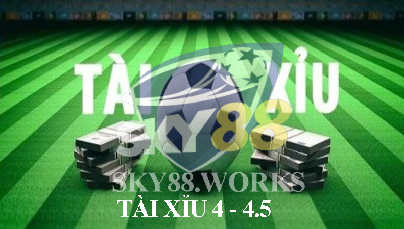 tài xỉu 4 4.5