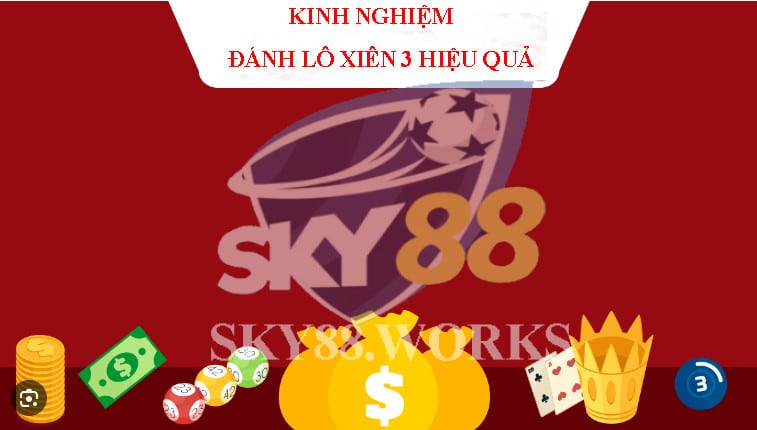 kinh nghiệm đánh lô xiên 3 hiệu quả