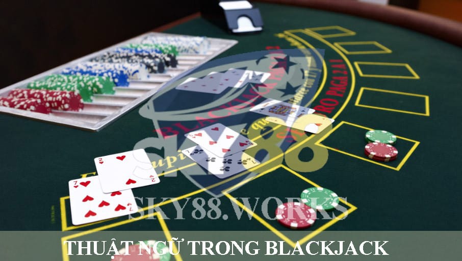 thuật ngữ trong blackjack